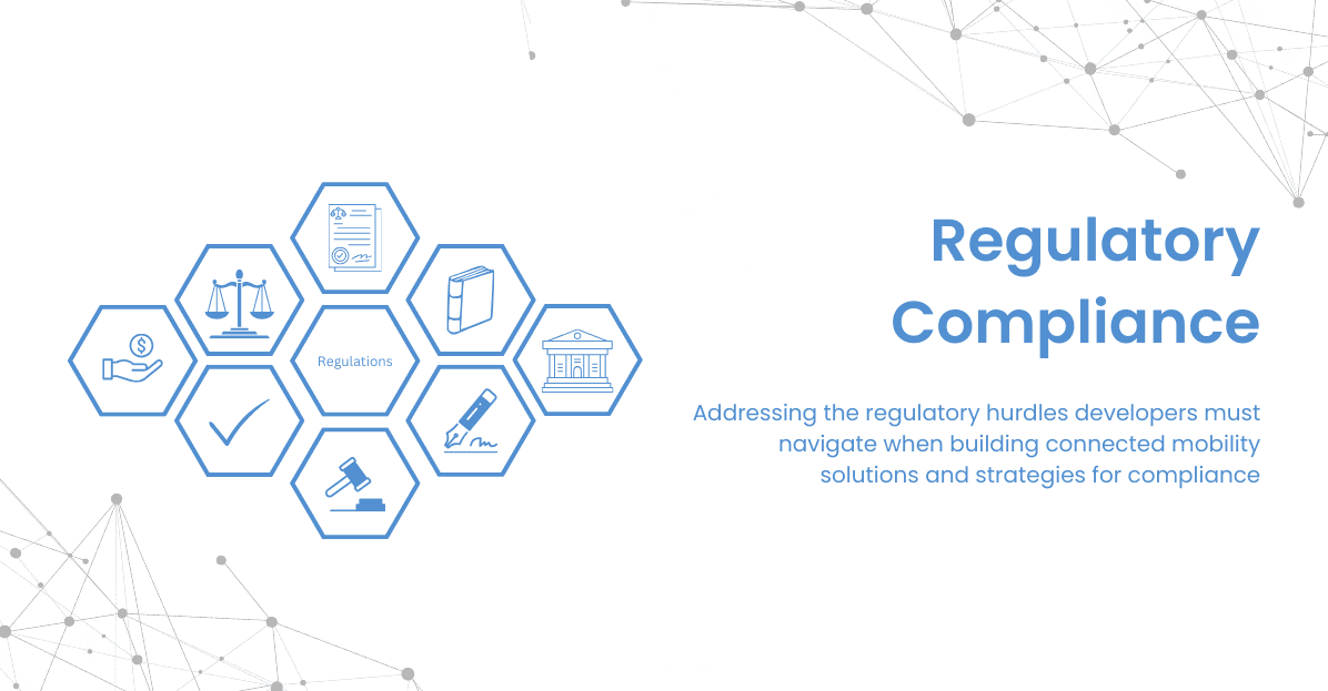 Navigating Regulatory Compliance in Connected Mobility: Strategies for Developers. logo